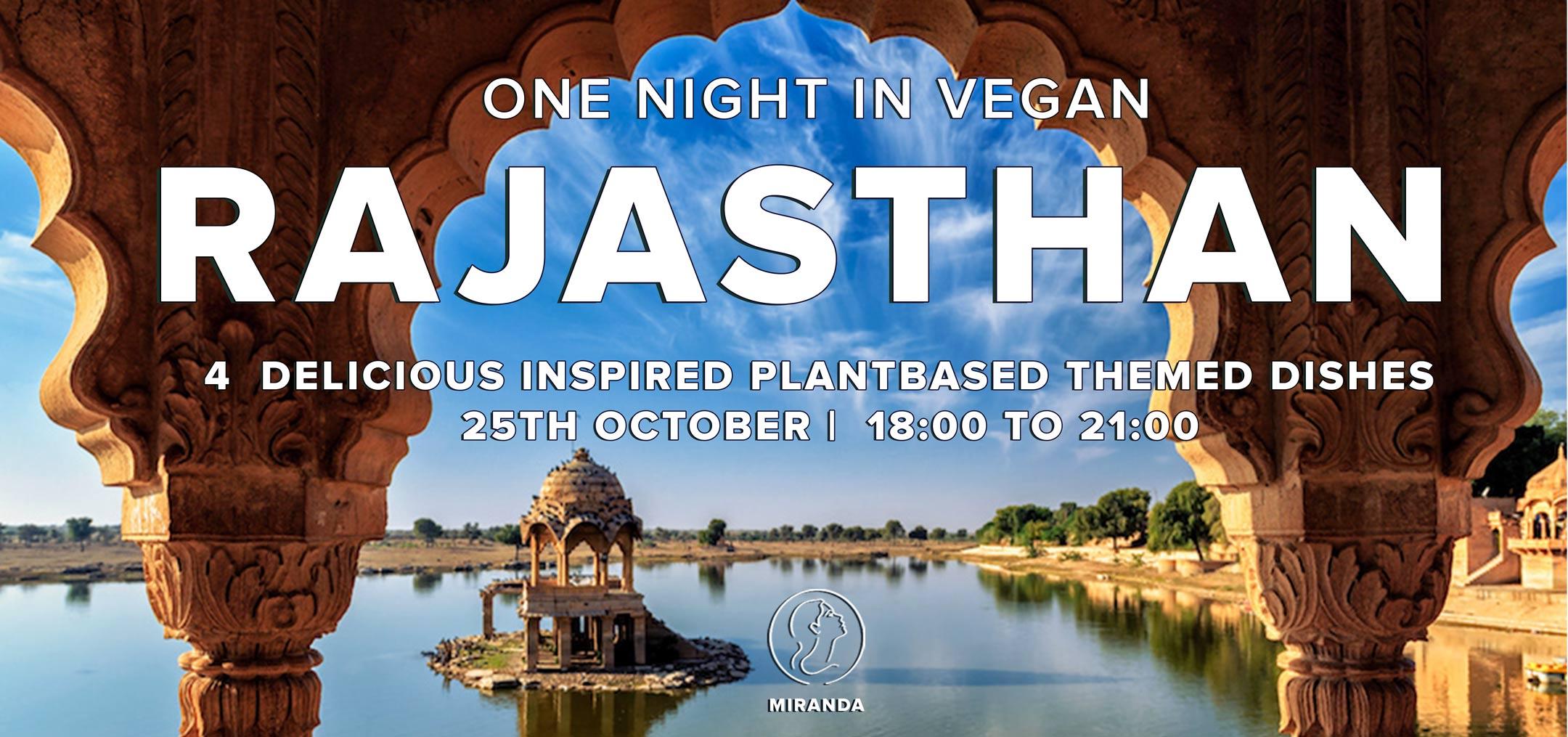 One  Night in Vegan Rajasthan